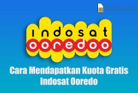 Cara Mendapatkan Kuota Gratis Indosat Ooredo