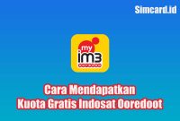 Cara Mendapatkan Kuota Gratis Indosat Ooredoo