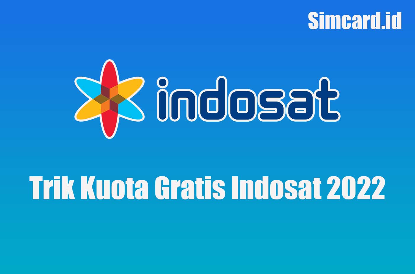 Trik Kuota Gratis Indosat 2022